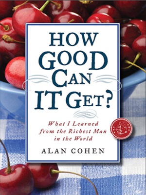 cover image of How Good Can It Get?